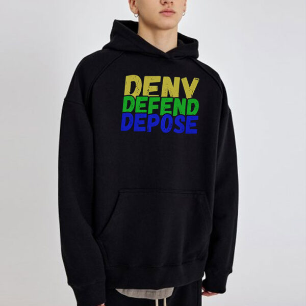 Trendy Meme ,Deny Defend Depose T-Shirt