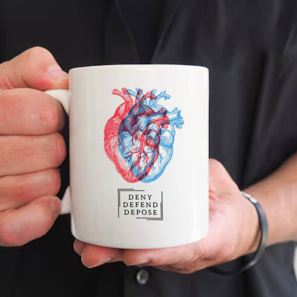 UHO Healthcare ,Deny Defend Depose Art Mug