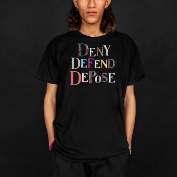 United we Stand - Deny Defend Depose Tee Shirt