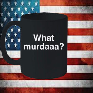 What Murdaaa UHC Deny Defend Depose Joke Mug