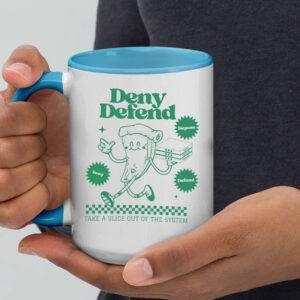 retro pizza ,Take A Slice Out Of The System ,Deny Defend Depose Mug