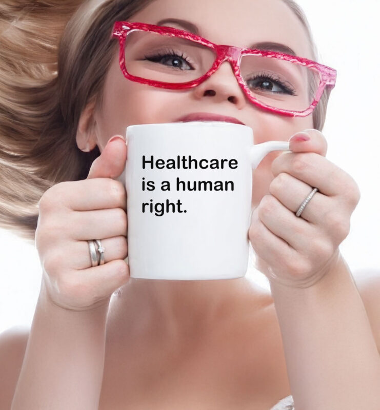 Healthcare is a human right Mug