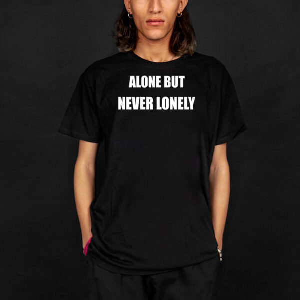 Mark Vientos Wearing Alone But Never Lonely T-Shirt