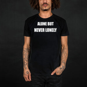 Mark Vientos Wearing Alone But Never Lonely T-Shirt