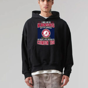 Official I may live in Kansas but on gameday my heart and soul belongs to Alabama Crimson Tide T-Shirt