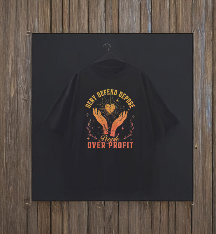 People Over Profit, Deny Defend Depose T-Shirt