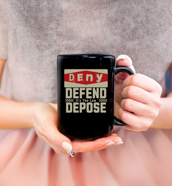 Social Justice Top, Deny Defend Depose Mug