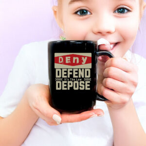 Social Justice Top, Deny Defend Depose Mug