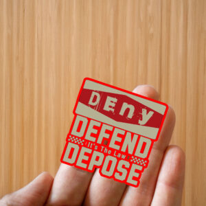 Social Justice Top, Deny Defend Depose Sticker ,Car Magnet