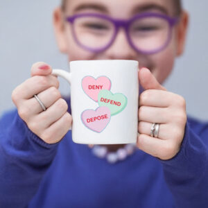 Triple D, Heart Deny Defend Depose Mug