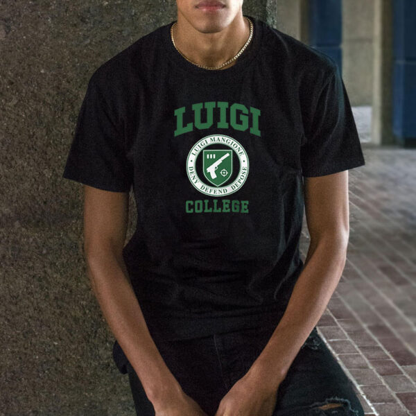 luigi magione ,deny defend depose College T-Shirt