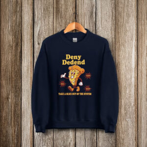 retro pizza, Anticapitalist Gift, Deny Defend Depose T-Shirt