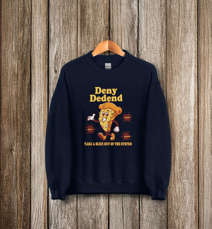 retro pizza, Anticapitalist Gift, Deny Defend Depose T-Shirt