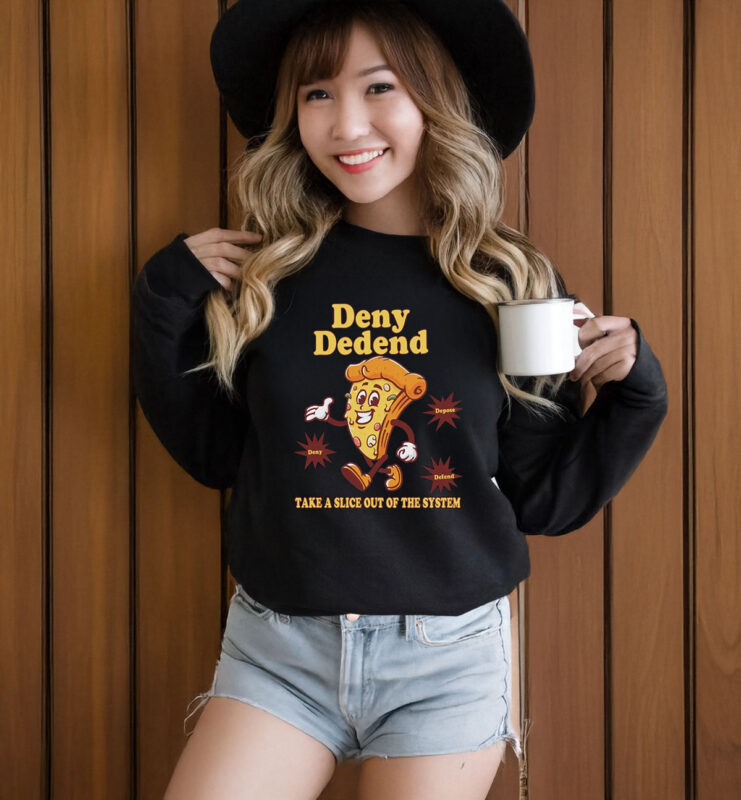 retro pizza, Anticapitalist Gift, Deny Defend Depose T-Shirt