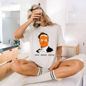 Deny Defend Depose Elon T-Shirt 6 Deny Defend Depose Elon T-Shirt