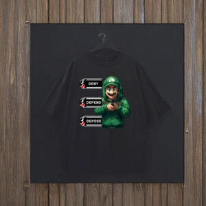 Luigi Deny Defend Depose T-Shirt Mario